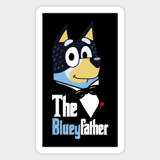 The Bluey Father - Funny Bluey - The Godfather Mashup Magnet